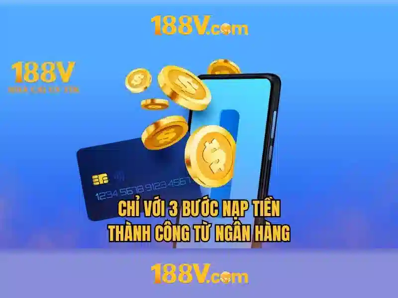 188v rút tiền – Tổng quan chủ đề và giá trị cốt lõi
